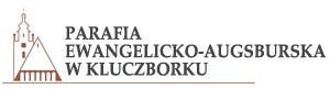 Parafia Ewangelicko-Augsburska w Kluczborku